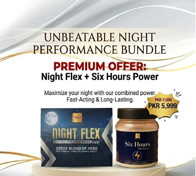 Night Flex and Six Hours Power bundle, PKR 5,999 instead of PKR 7,500